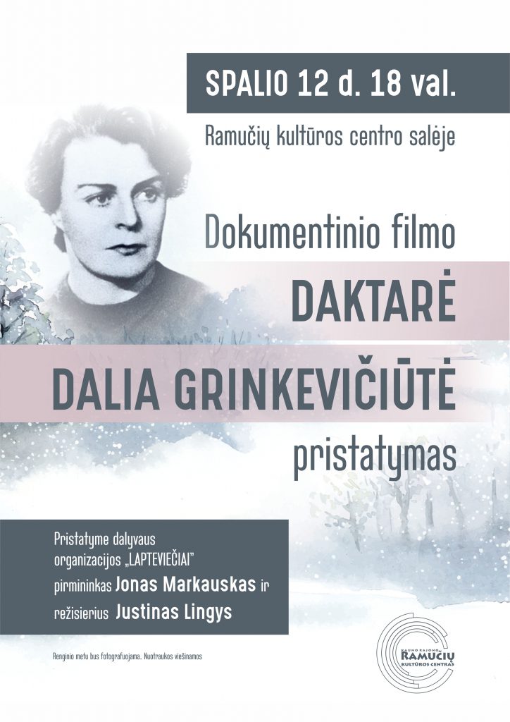 dokumentinio filmo „Daktarė Dalia Grinkevičiūtė“ pristatymas
