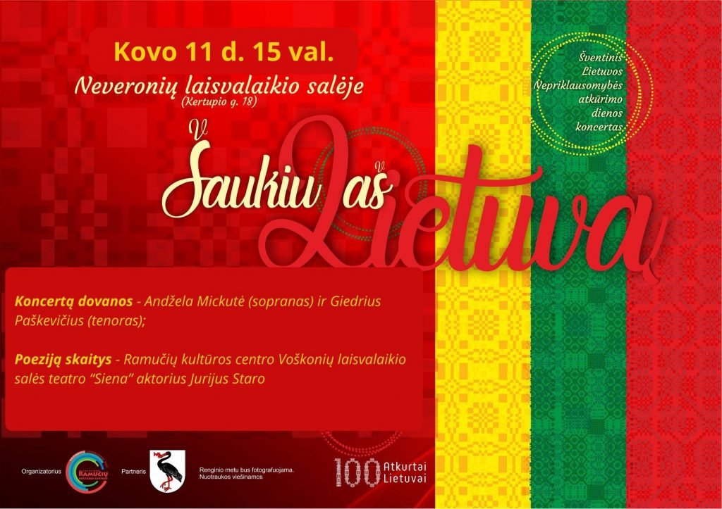NEVERONYS: Lietuvos Nepriklausomybės atkūrimo dienos koncertas "Šaukiu aš Lietuvą"