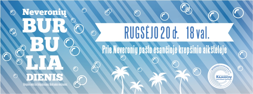Neveronių Burbuliadienis 2024