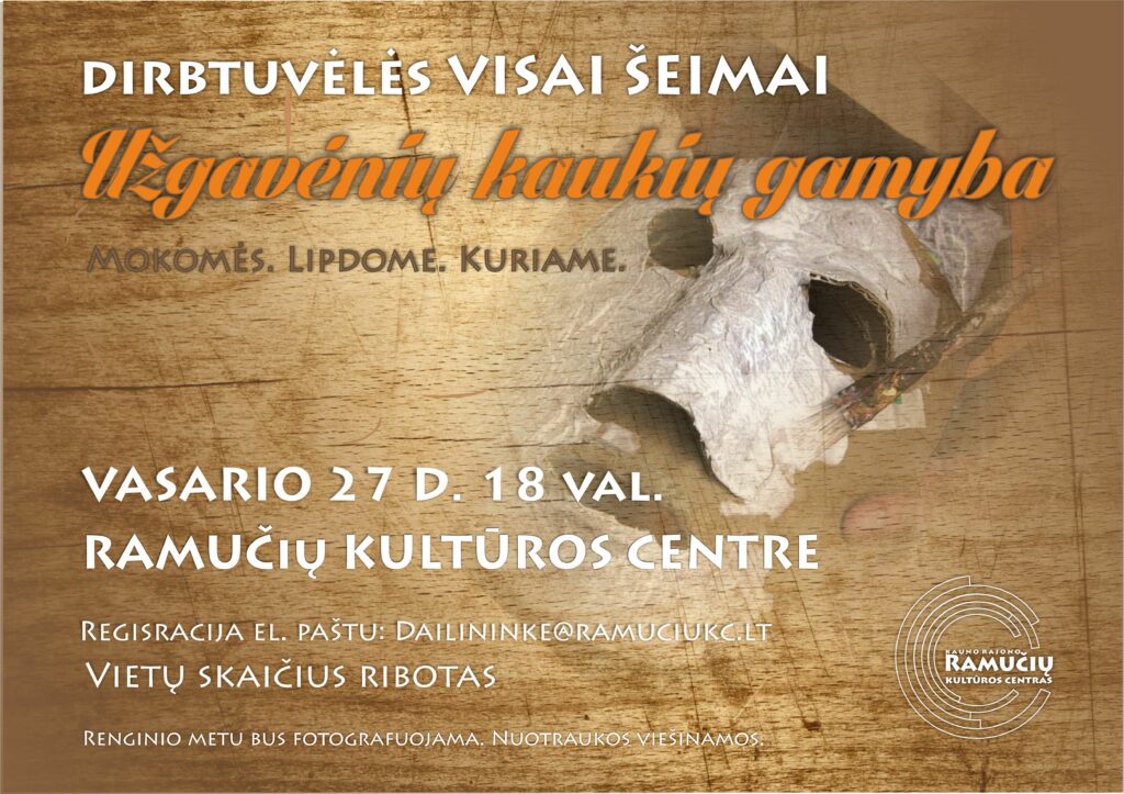 Ramučiai, kaukių gamybos edukacija