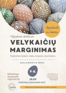 VOŠKONIAI: Velykaičių marginimas
