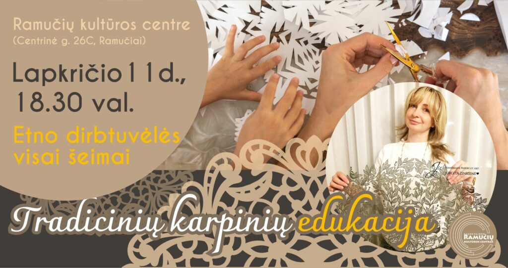 Etno dirbtuvėlės visai šeimai. Tradicinių karpinių edukacija