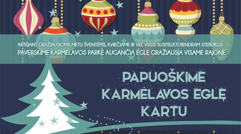 Kviečiame visus prisidėti prie Karmėlavos kalėdinio stebuklo!