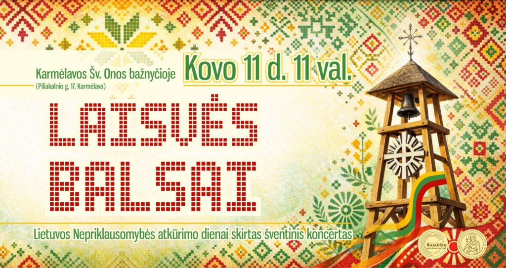 KARMĖLAVA: Laisvės balsai