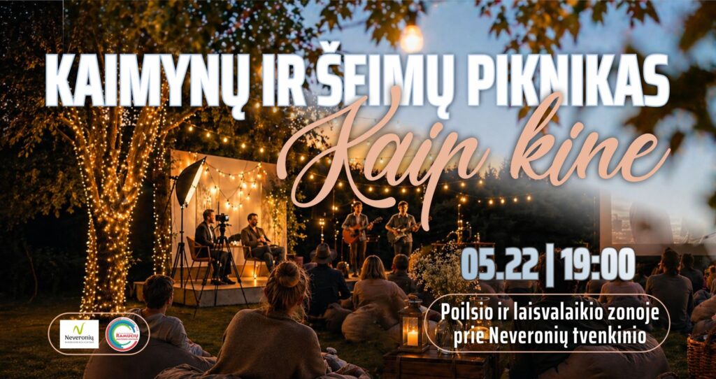 Kaimynų ir šeimų piknikas „Kaip kine“