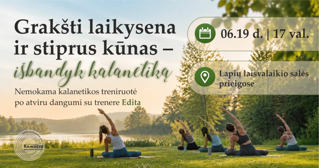 Nemokama kalanetikos treniruotė po atviru dangumi su trenere Edita!