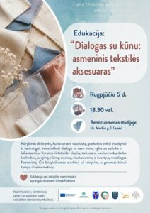 Edukacija „Dialogas su kūnu: asmeninis tekstilės aksesuaras“