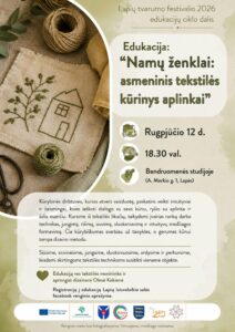 Edukacija „Namų ženklai: asmeninis tekstilės kūrinys aplinka"