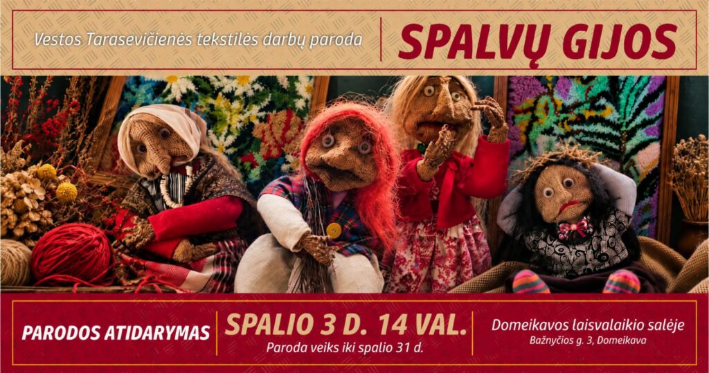 KVIEČIAME Į TEKSTILĖS DARBŲ PARODĄ „SPALVŲ GIJOS“