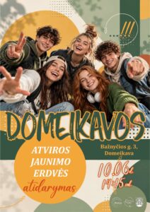 DOMEIKAVOS ATVIROS JAUNIMO ERDVĖS ATIDARYMAS