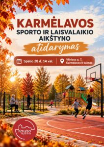 KARMĖLAVOJE - DAR VIENA GRAŽI NAUJIENA
